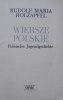 Rudolf Maria Holzapfel • Wiersze polskie. Polnische Jugendgedichte